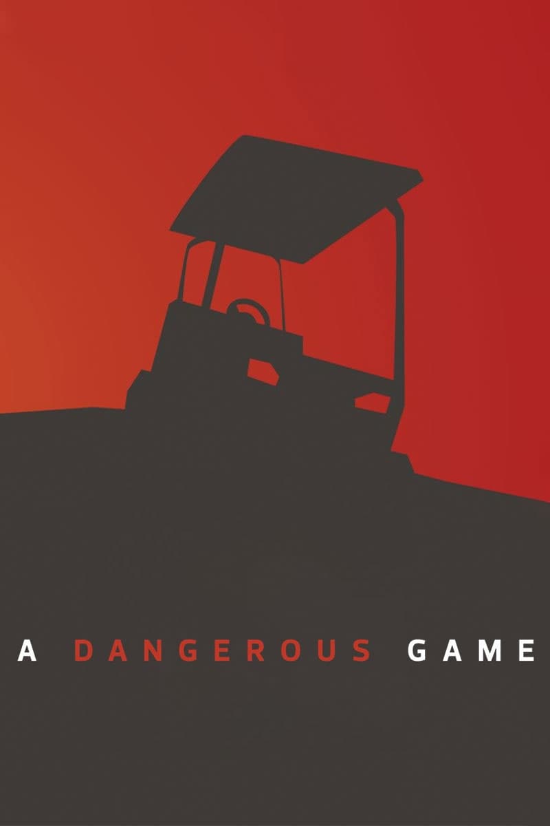 Постер A Dangerous Game